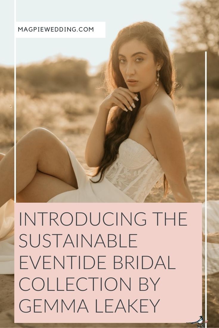 Introducing The Eventide Bridal Collection By Gemma Leakey