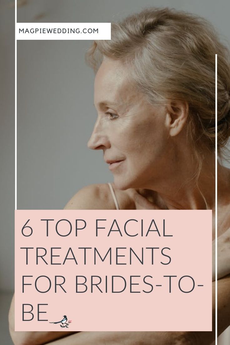6 Top Facial Treatments for Brides-to-Be