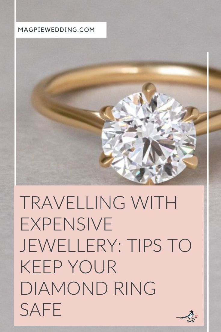 Travelling with Expensive Jewellery: Tips to Keep Your Diamond Ring Safe