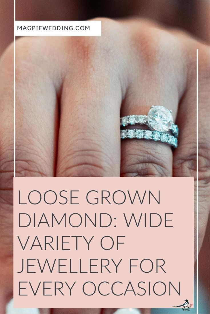 Loose Grown Diamond: Wide Variety of Jewellery For Every Occasion