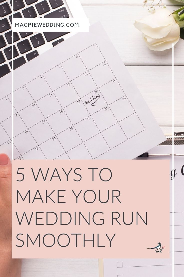 5 Ways To Make Your Wedding Run Smoothly