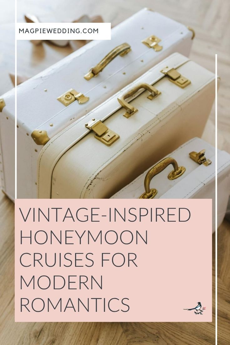 Vintage-Inspired Honeymoon Cruises for Modern Romantics
