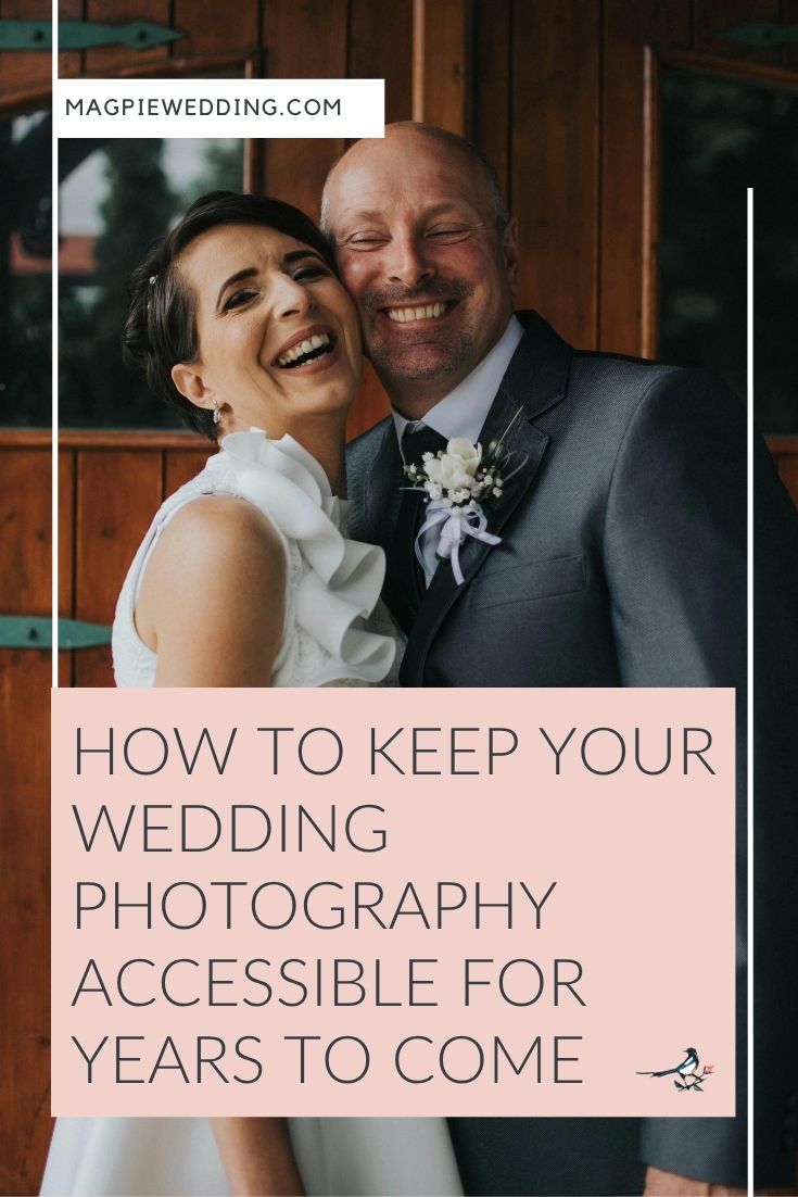 How to Keep Your Wedding Photography and Videography Accessible for Years to Come