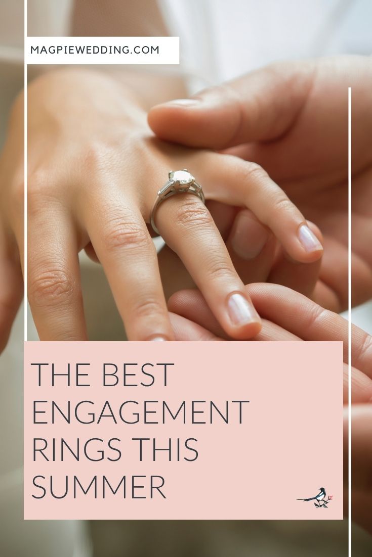 Best Engagement Rings This Summer