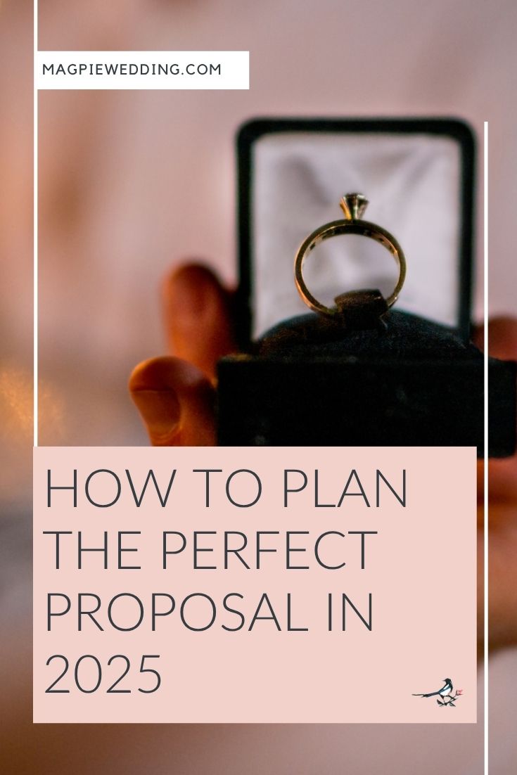 Planning the Perfect Proposal in 2025
