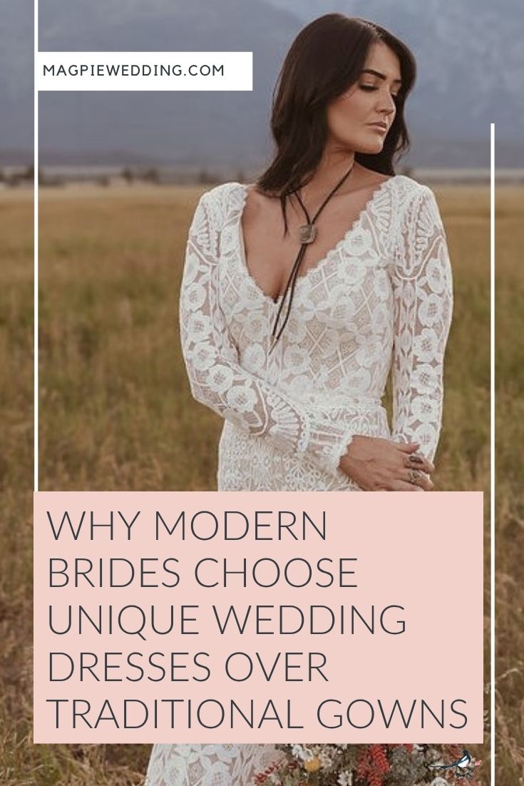 Why Modern Brides Choose Unique Wedding Dresses Over Traditional Gowns