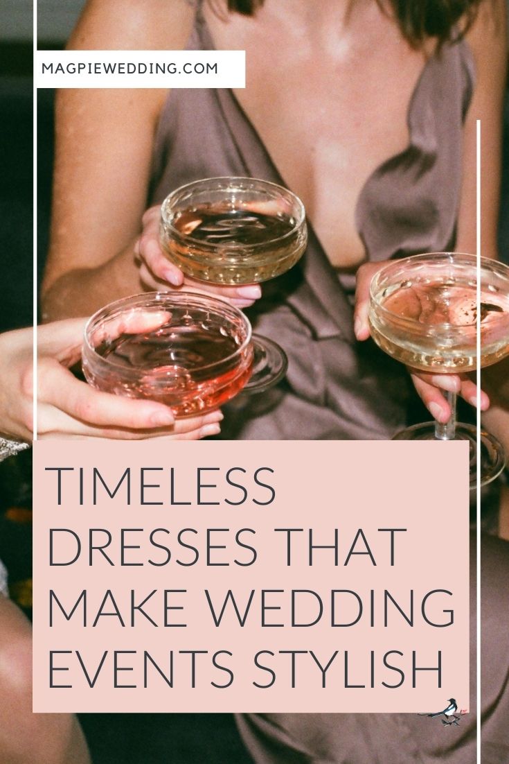 Timeless Dresses That Make Wedding Events Stylish