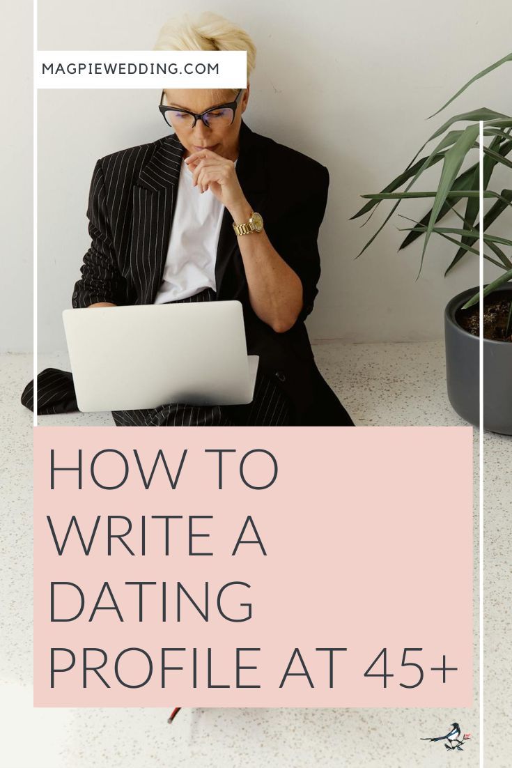 How To Write a Dating Profile at 45+ That Doesn&rsquo;t Sound Like Everyone Else&rsquo;s
