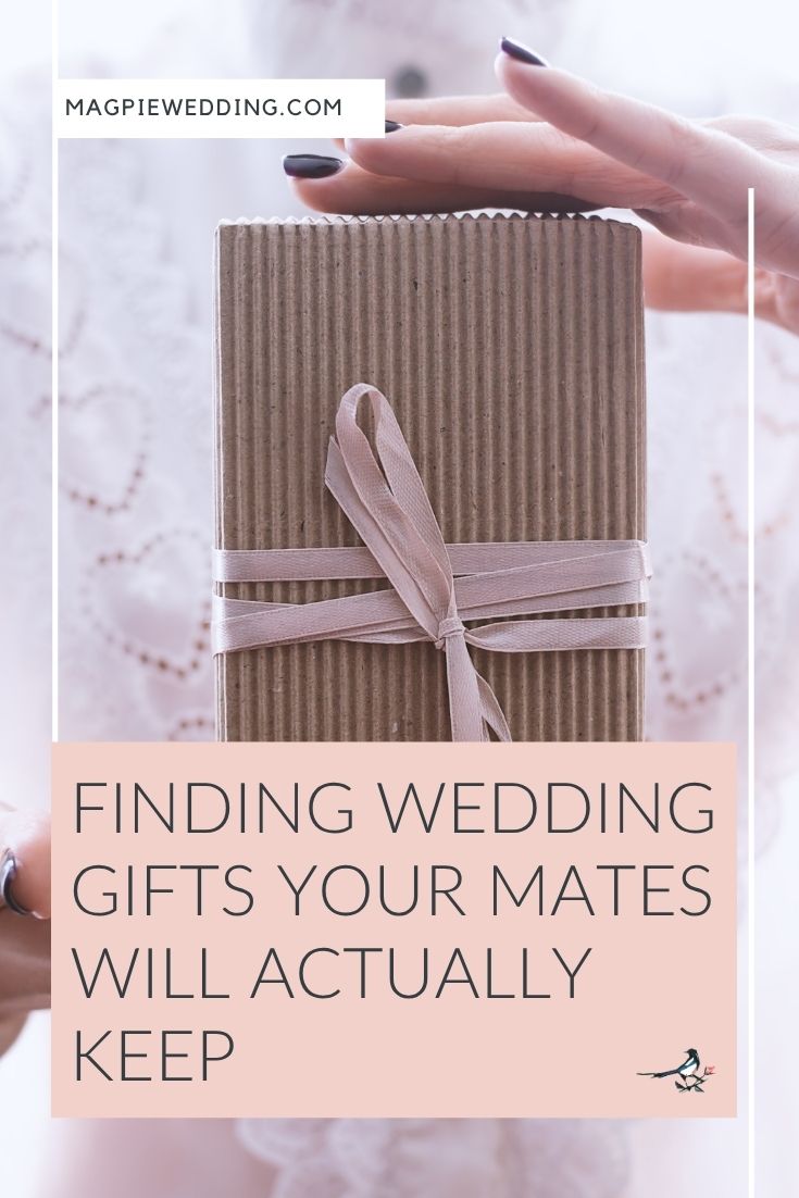 Finding Wedding Gifts Your Mates Will Actually Keep